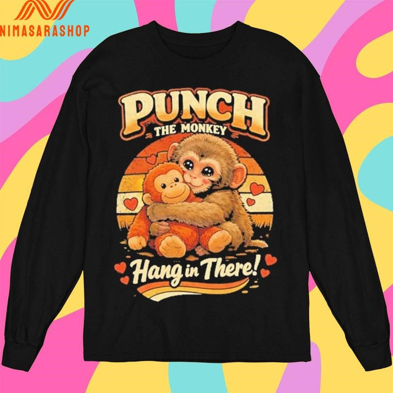 Punch The Monkey Hang In There Animal Shirts