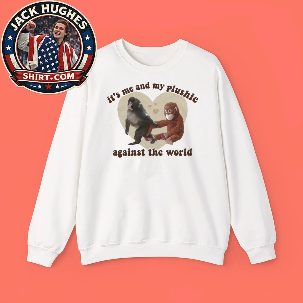 Punch The Monkey Plushie It’s Me And My Plushie Against The World Shirt