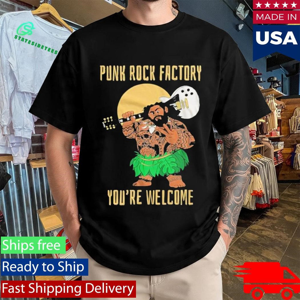 Punk Rock Factory You’re Welcome Shirt