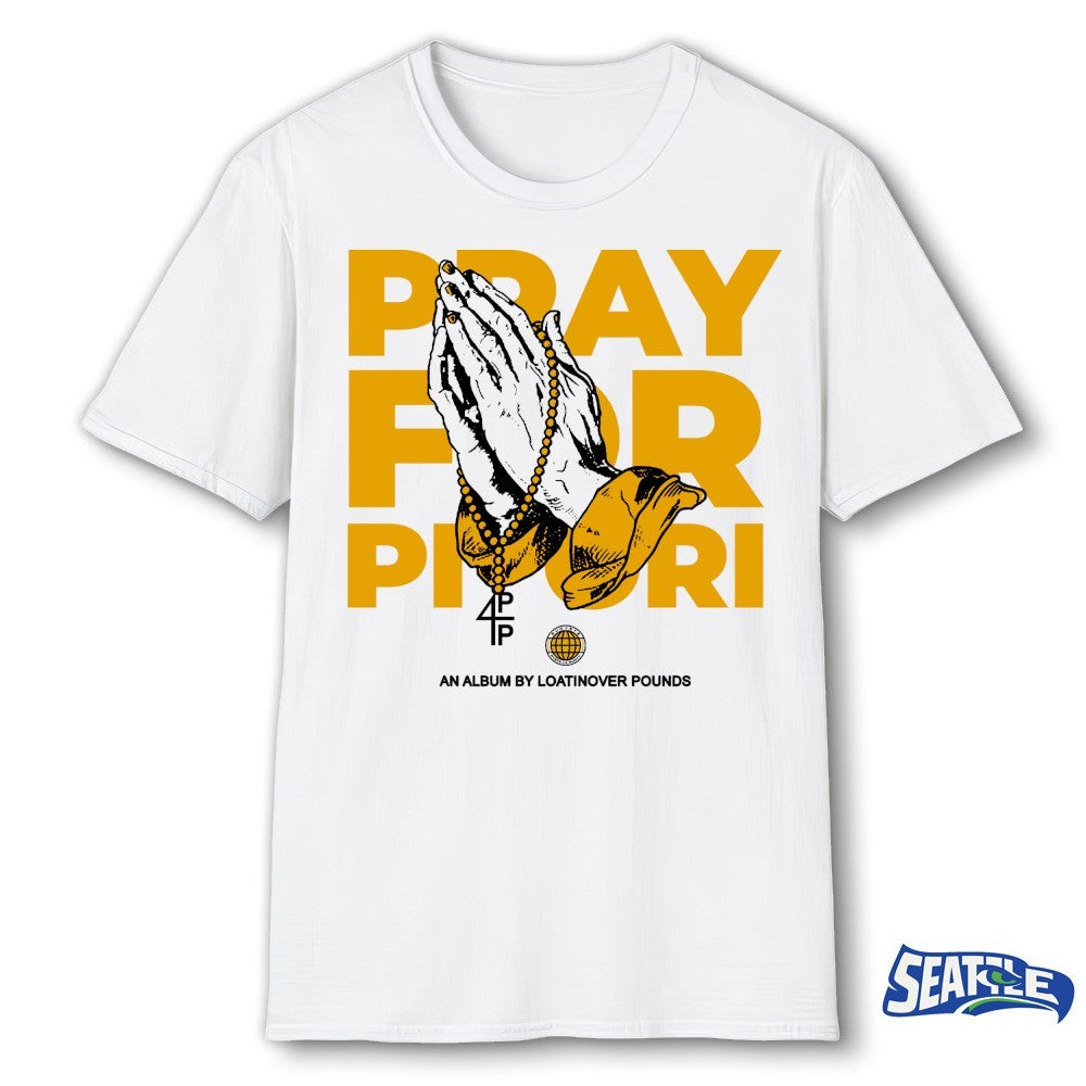 Punyete Merch 2026 Pray 4 Pitori Prayer An Album By Loatinover Pounds shirt