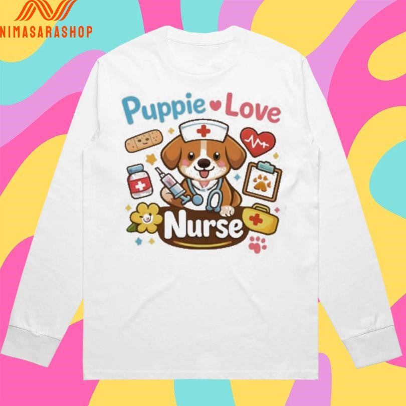 Puppie Love Nurse Shirts Dog And Medical Shirts