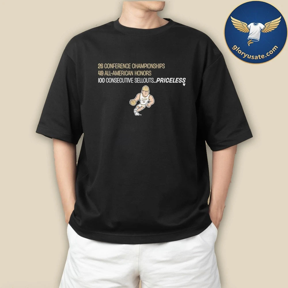 Purdue Basketball 100 Sell Outs 26 Conference Championships 49 All – American Honors 100 Consecutive Sellouts…Priceless Shirt