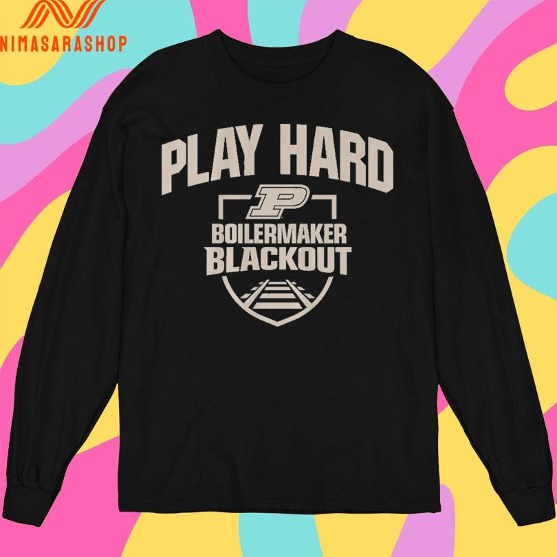 Purdue Boilermakers Men’s Basketball Blackout Play Hard Boilermakers Blackout Shirts