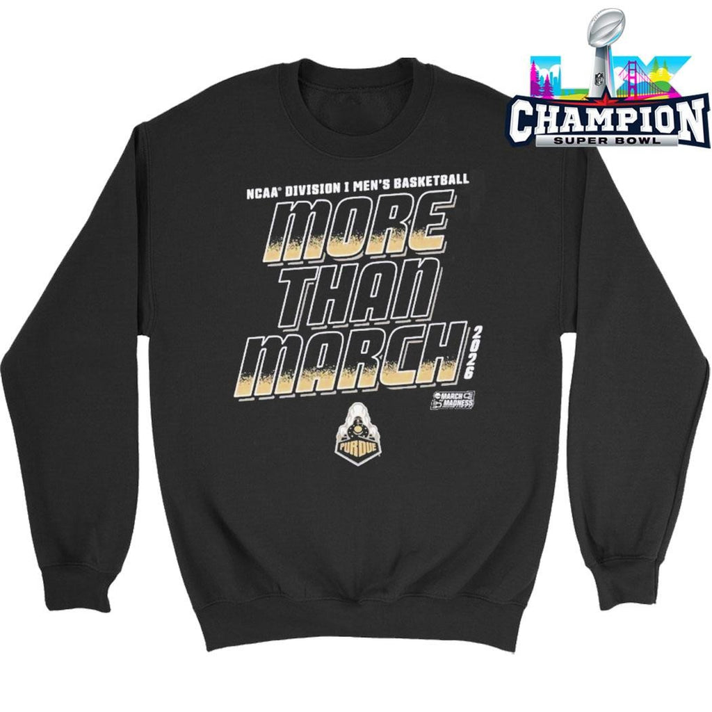 Purdue Boilermakers Men’s Basketball Ncaa Division I March Madness 2026 More Than March Shirt