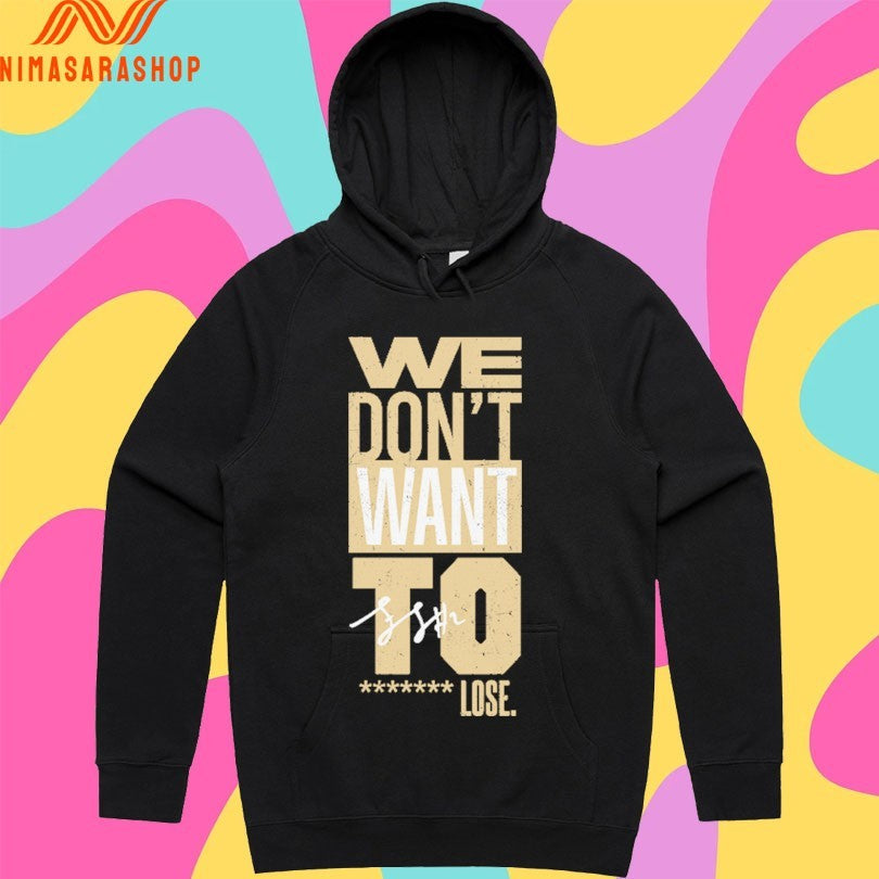 Purdue Boilermakers We Don’t Want To Lose Shirts