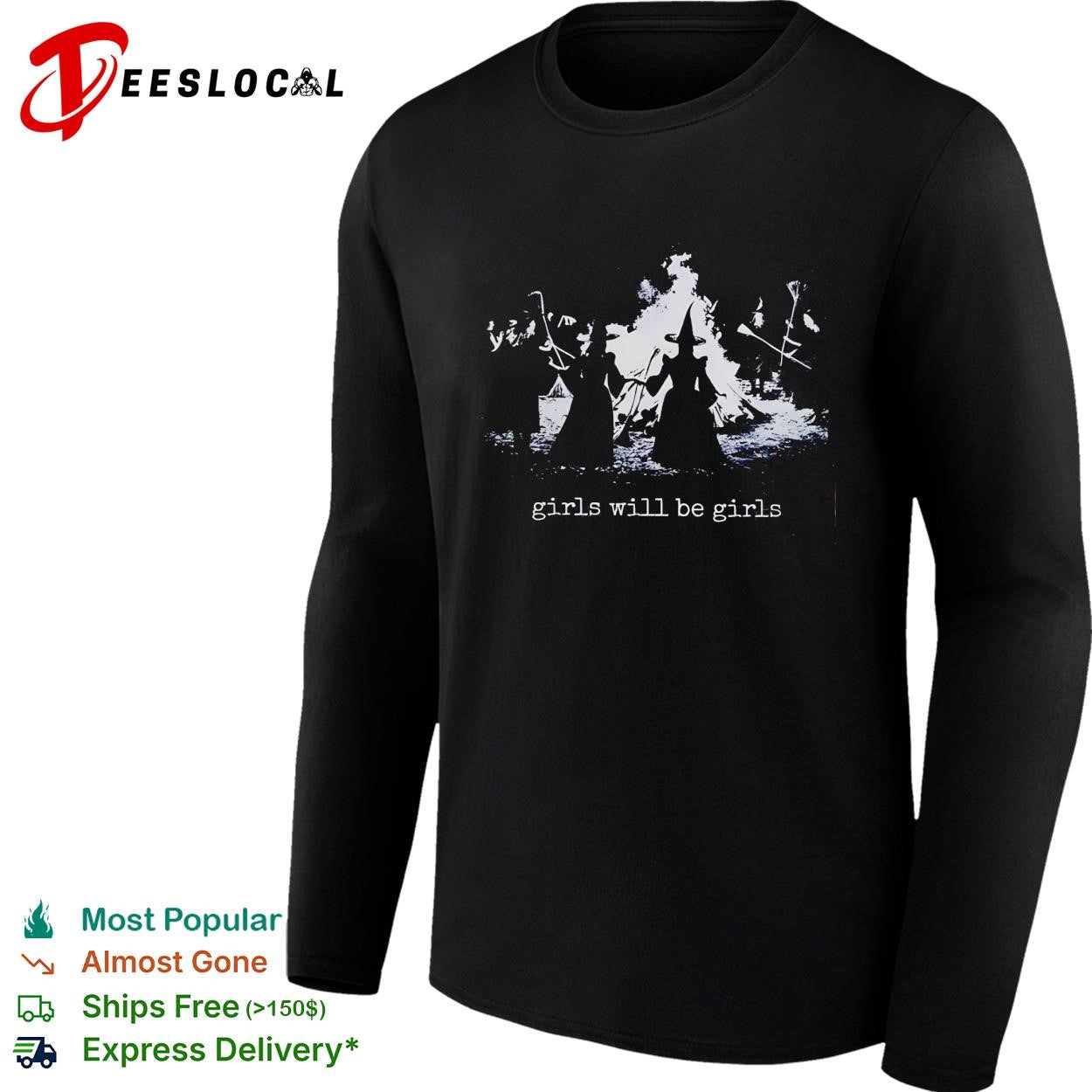 Girls will be girls eerie hooded witches gathered around bonfire graphic shirt