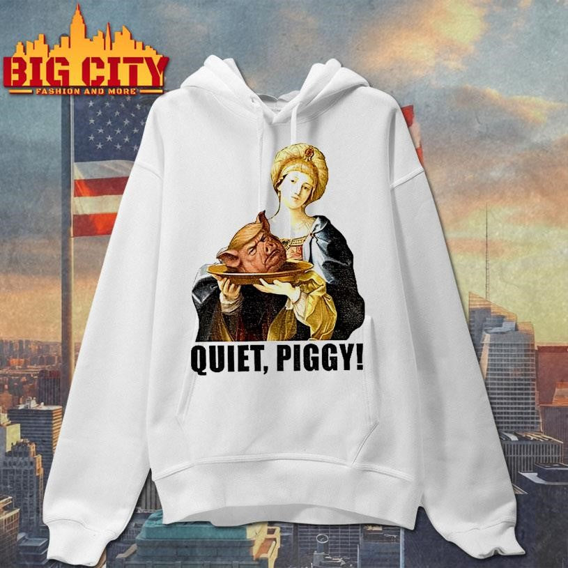 Quiet Piggy Anti Trump Feminist Trump Pig Head  Shirt