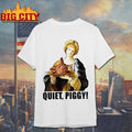 Quiet Piggy Anti Trump Feminist Trump Pig Head  Shirt