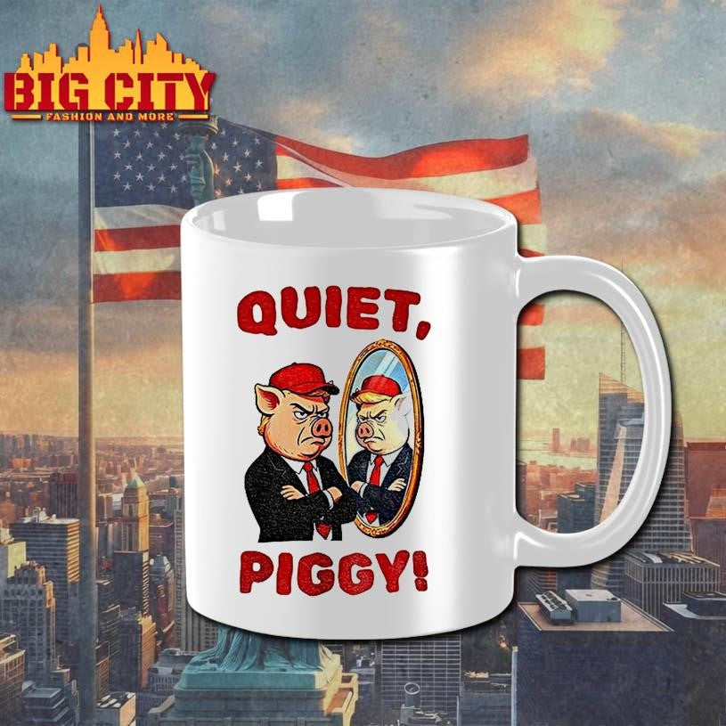 Quiet Piggy Meme Maga Hat Anti Trump Shirt