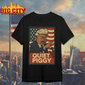 Quiet Piggy Pig Trump American Flag shirt