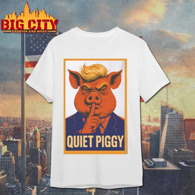 Quiet Piggy poster style Pig shirt