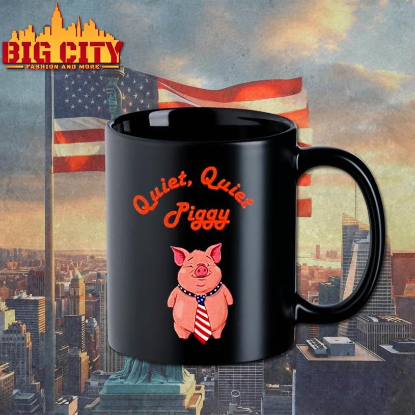 Quiet Quiet Piggy Political Commentary anti Misogyny shirt