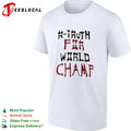 R Truth For World Champ WWE Shirt