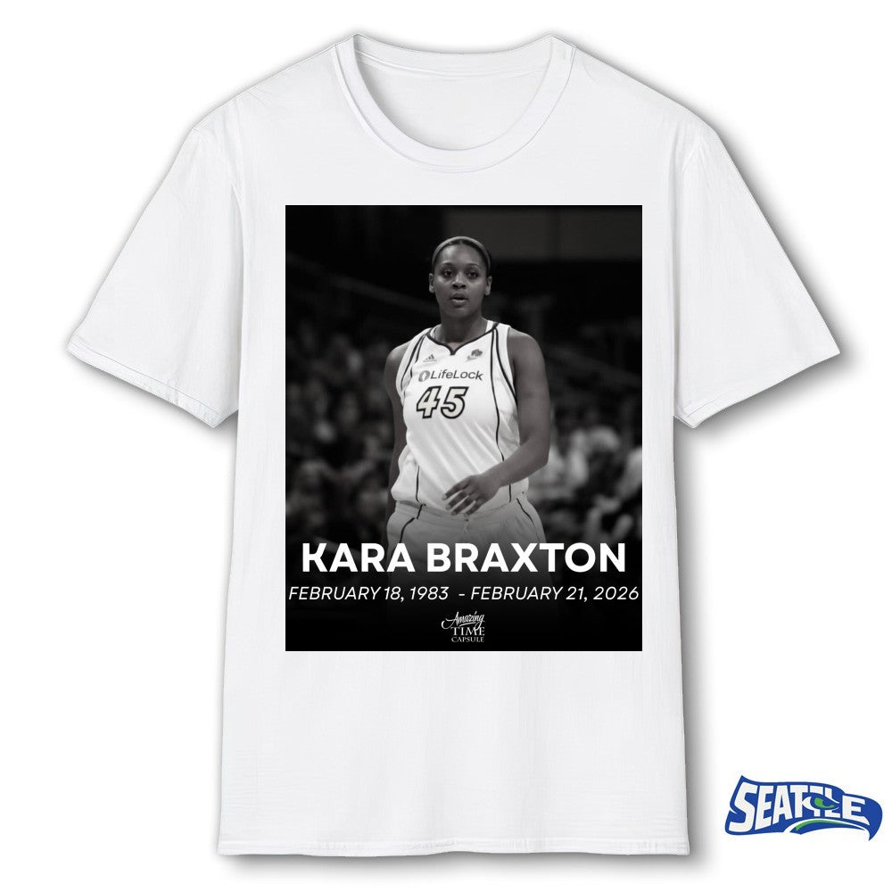 R.I.P. Kara Braxton February 18, 1983 – February 21, 2026 Poster shirt