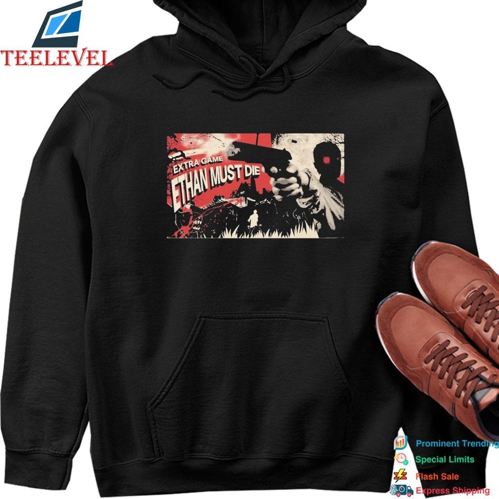RE7 Extra Game Ethan Must Die T-shirts