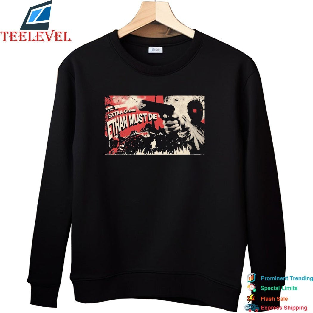 RE7 Extra Game Ethan Must Die T-shirts