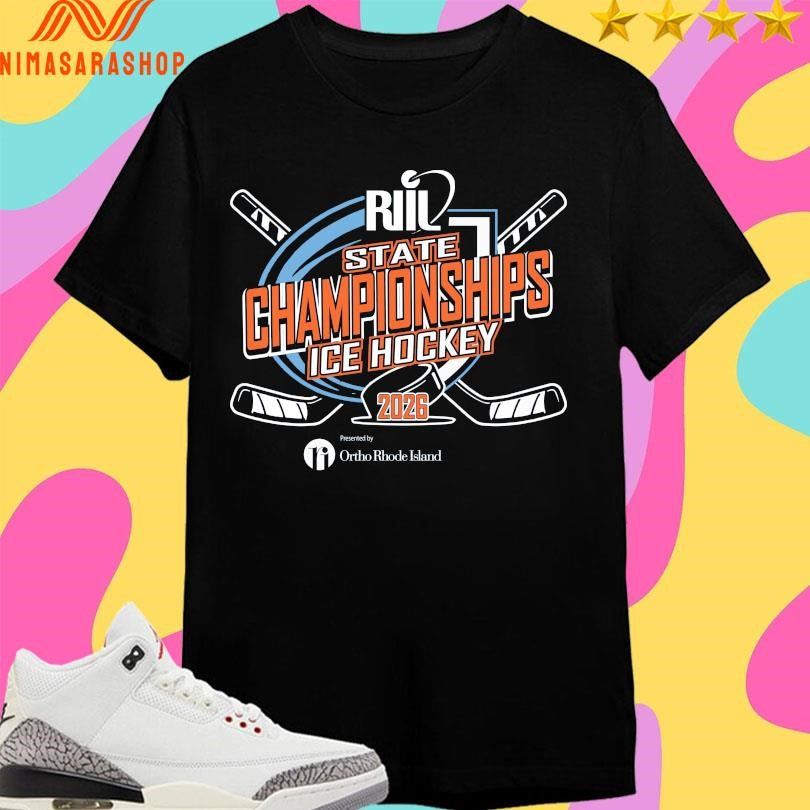 RIIL State Championships Ice Hockey 2026 Ortho Rhode Island Shirts