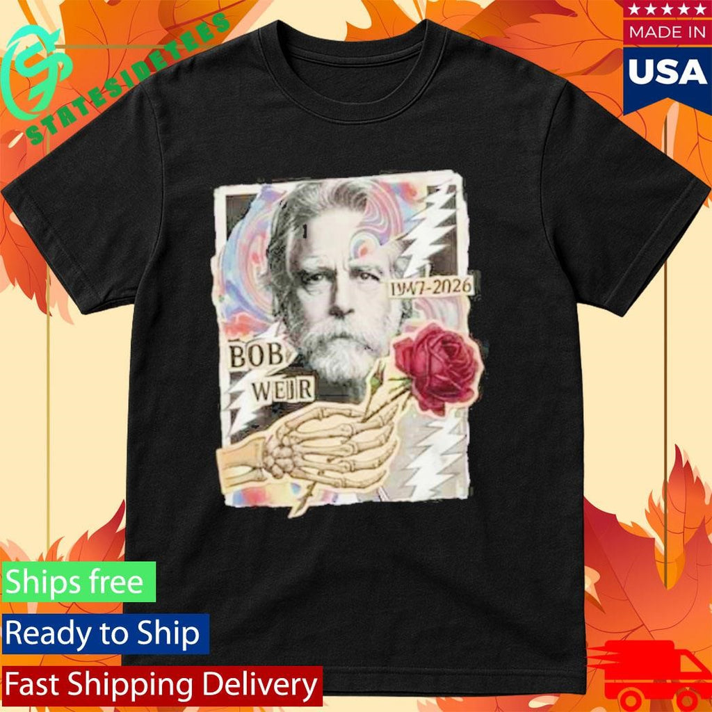 RIP Bob Weir 1947-2026 Grateful Dead Tribute Legend Memorial Rest In Peace T-Shirt
