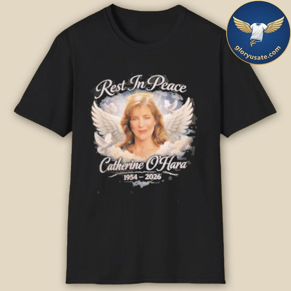 RIP Catherine Anne O’Hara Shirt