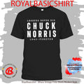 RIP Chuck Norris Death 1940 2026 Legend Never Die T-Shirt