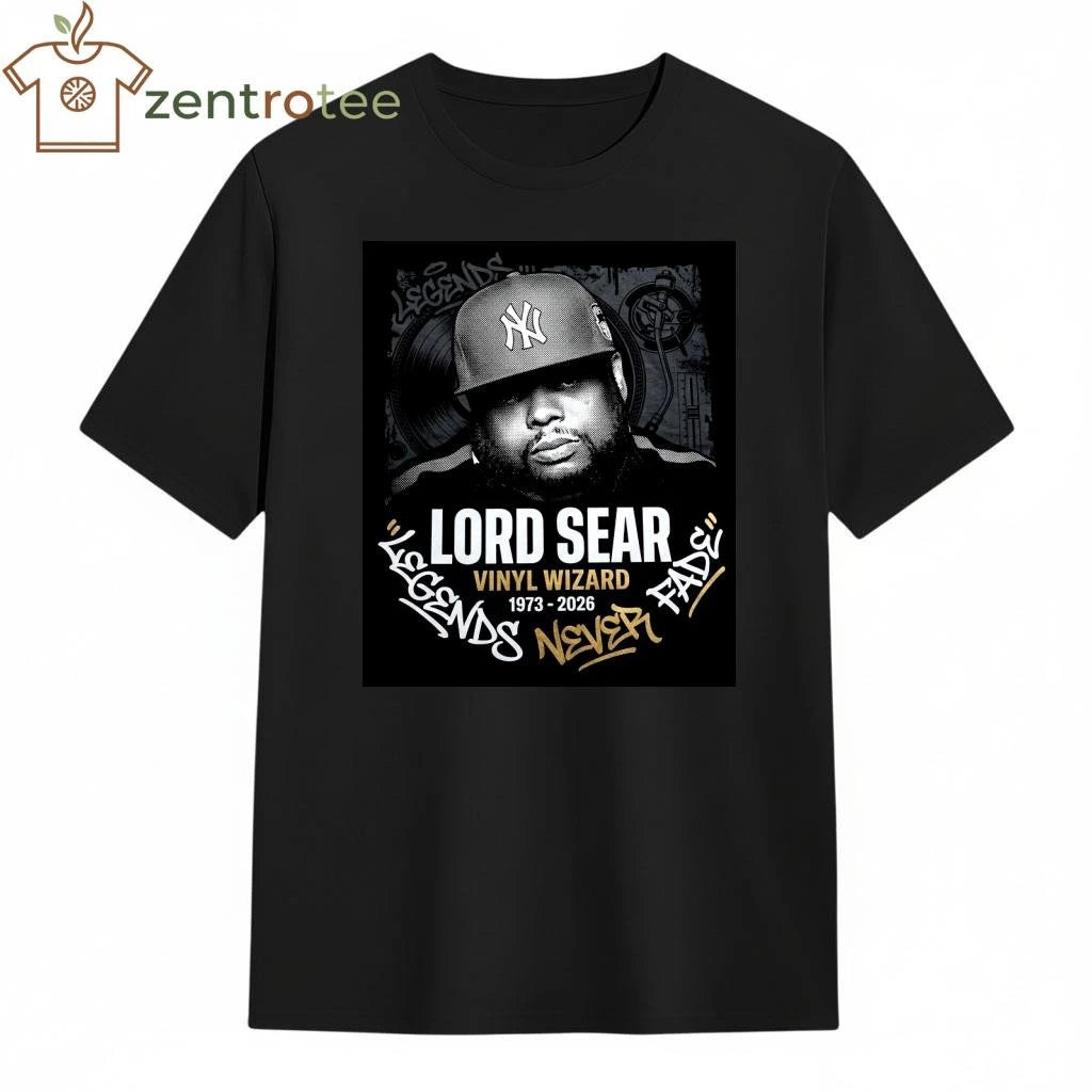 RIP DJ Lord Sear (1973-2026) T-shirt – Legends Never Fade – Streetwear Edition by Nkctees