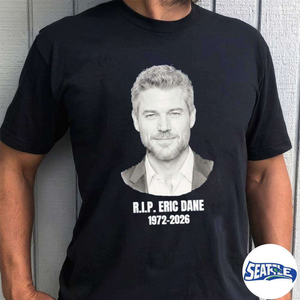 RIP Eric Dane 1972-2026 In Loving Memory shirt