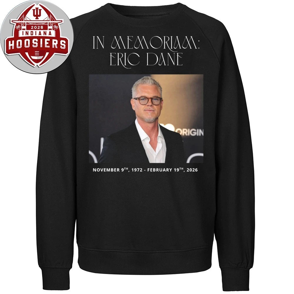 RIP In Memoriam Eric Dane November 9th 1972 February 19th 2026 Shirt