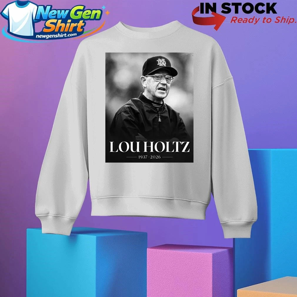 RIP Lou Holtz 1937 2026 Shirt