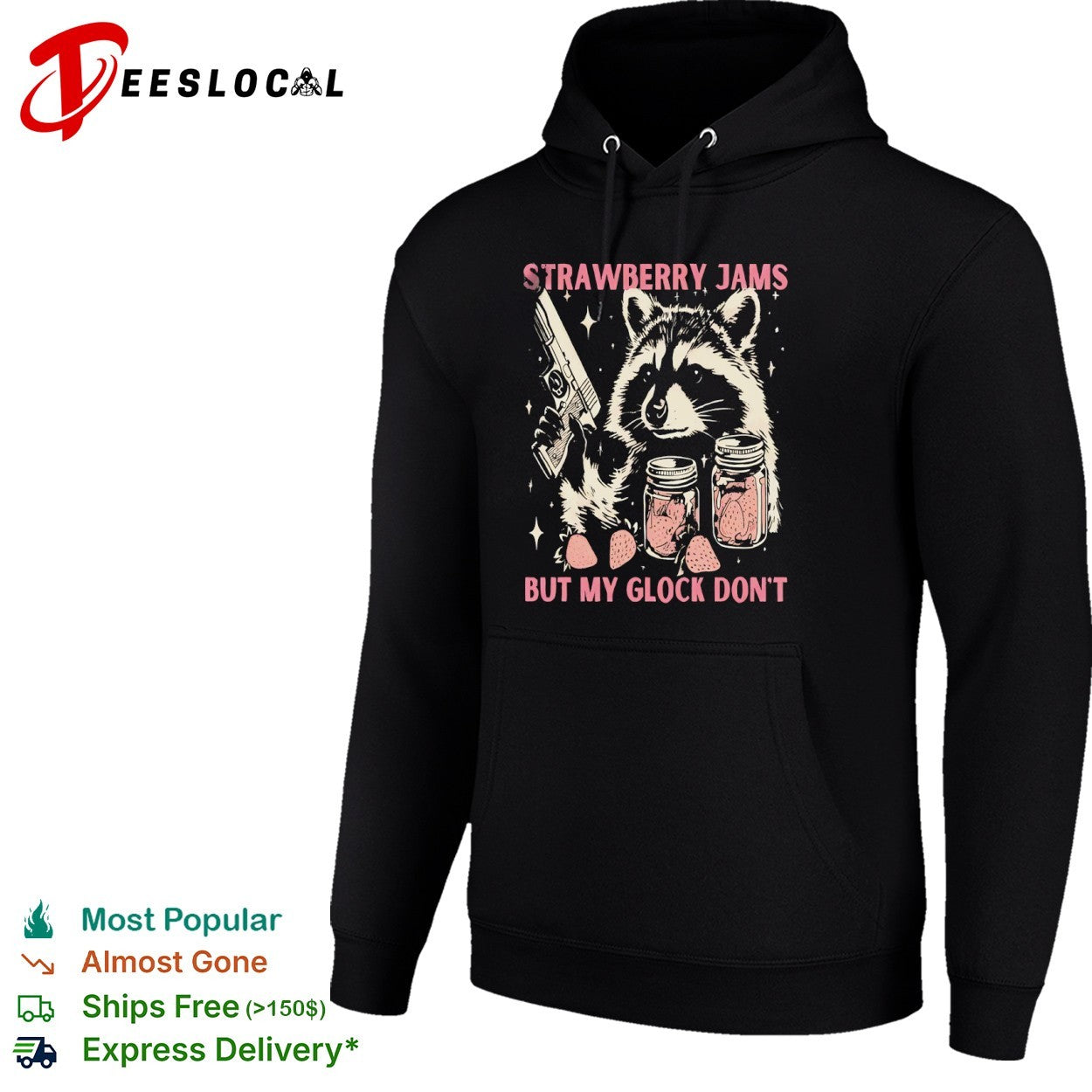 Raccoon armed animal strawberry jams but my Glock don’t shirt