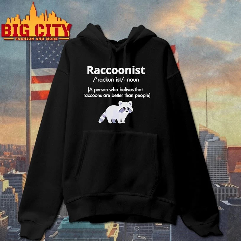 Raccoonist A Person Who Believes That Raccoons Are Better Than People Shirt