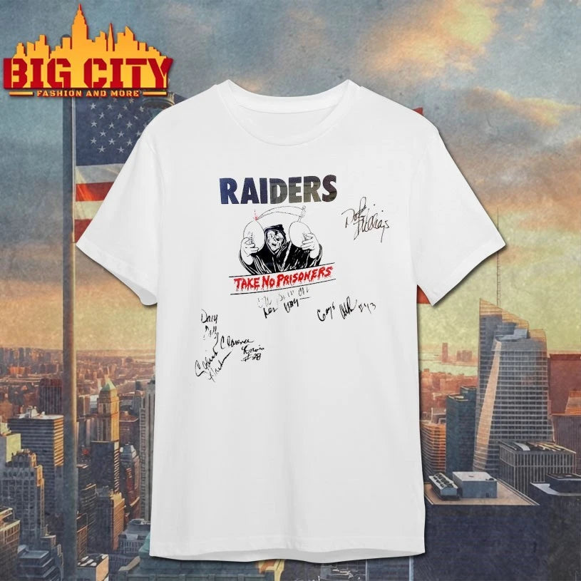 Raiders Take No prisoners signatures Shirt
