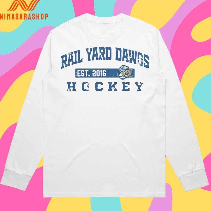 Rail Yard Dawgs Hockey Est 2016 Shirts
