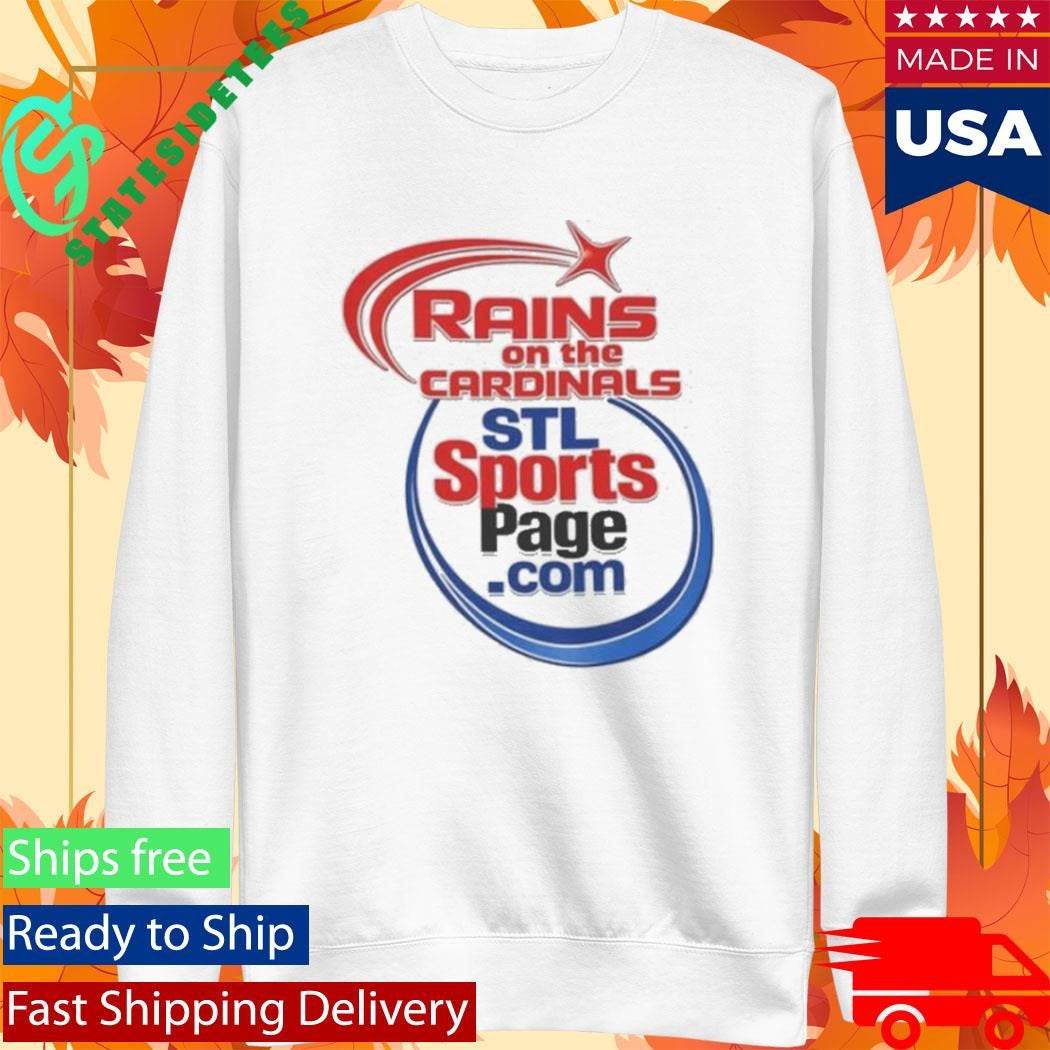 Rains On The Cardinals Stl Sports Page T-Shirt