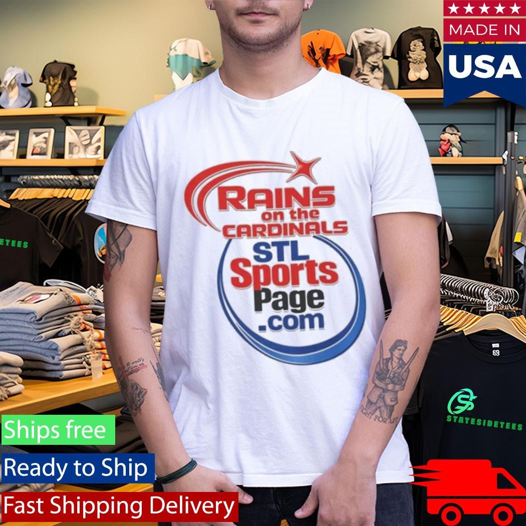 Rains On The Cardinals Stl Sports Page T-Shirt
