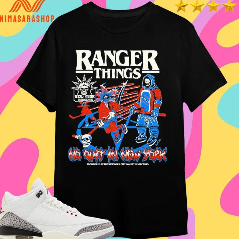 Ranger Things No Quit In New York Sponsored By The New York City Wallet Inspectors Shirts