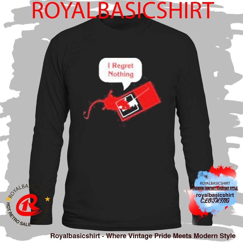 Rat Trap I Regret Nothing Shirt