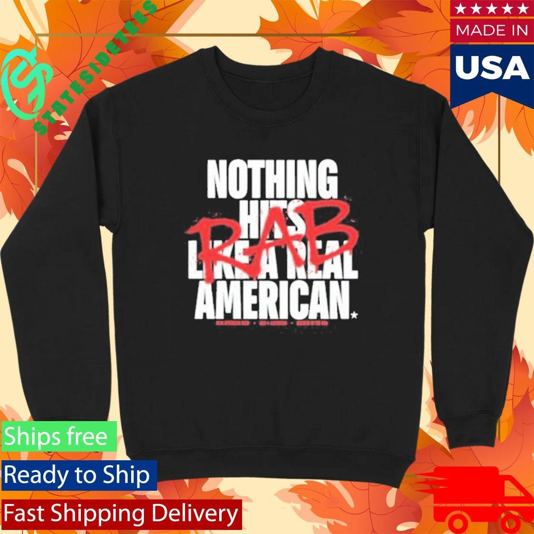Real American Beer Hits Different Shirt