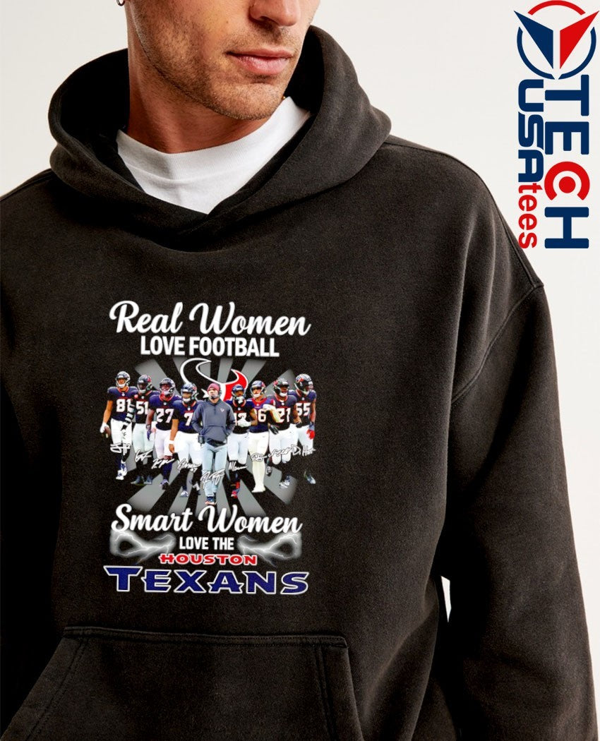 Real women love football smart women love the Houston Texans all team signature shirt
