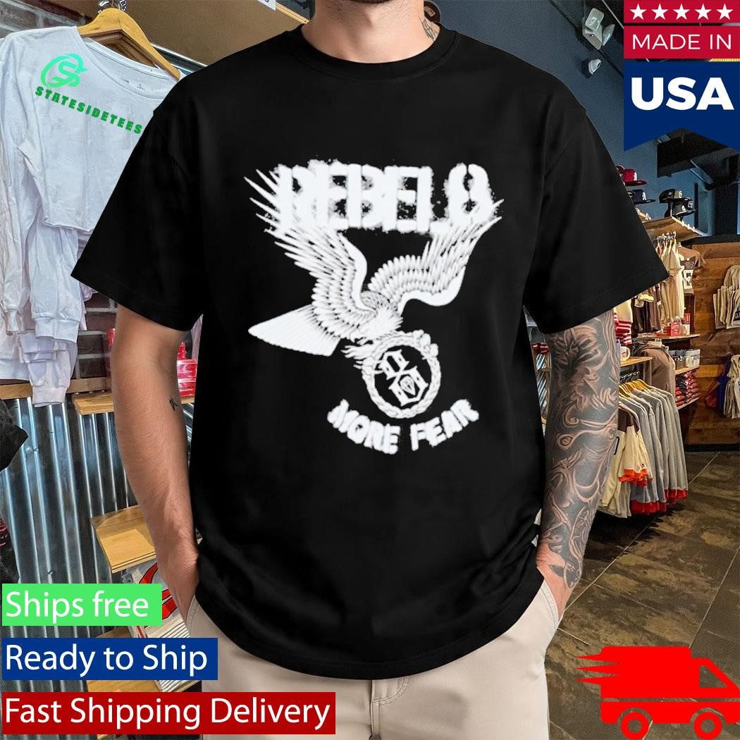 Rebel8 More Fear U.S.A. Shirt