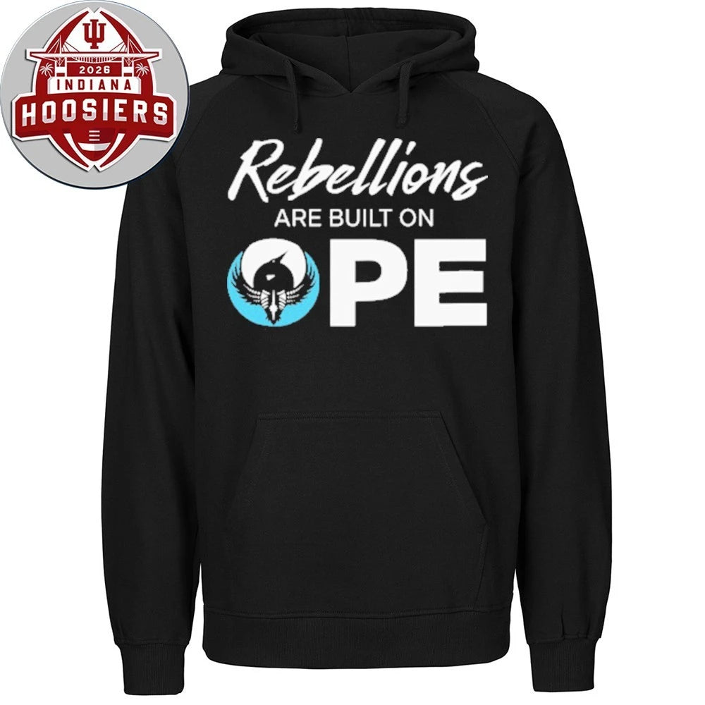 Rebellions Are Built On HOPE Rebel Alliance 2026 T-Shirt