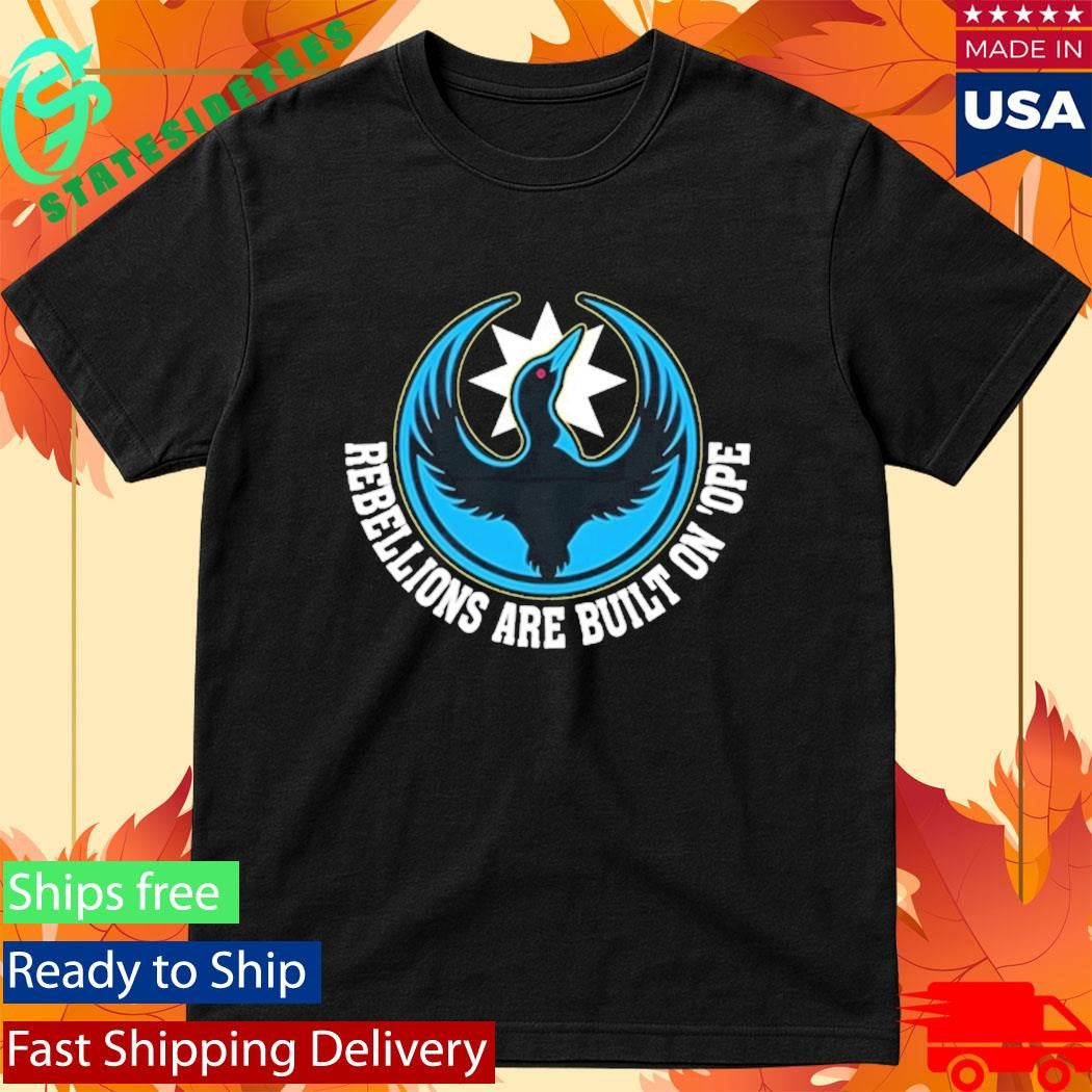 Rebellions Are Built On Hope Minnesota Rebel Alliance Bird Loon Shirt
