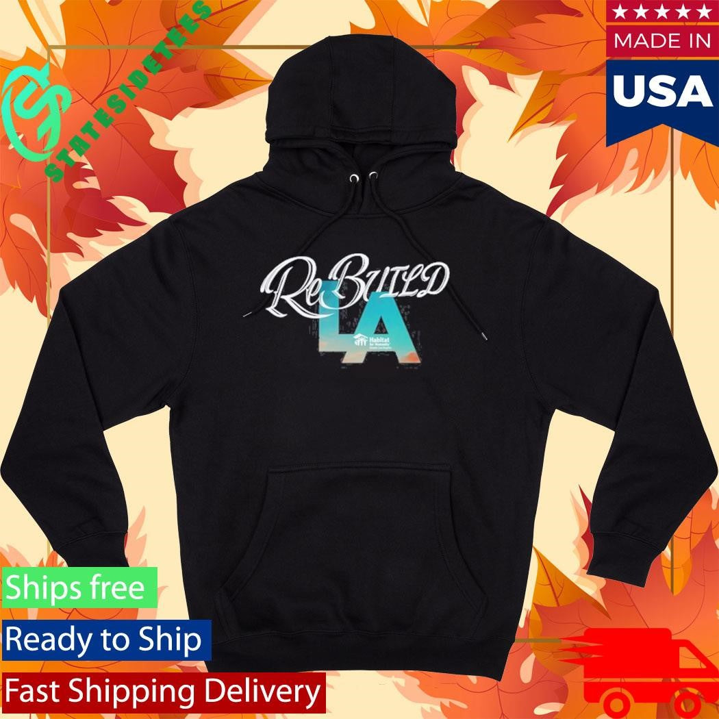 Rebuild La Habitat For Humanity Shirt