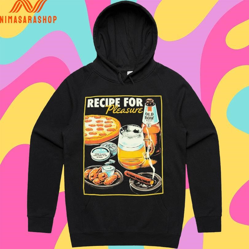 Recipe For Pleasure Shirts