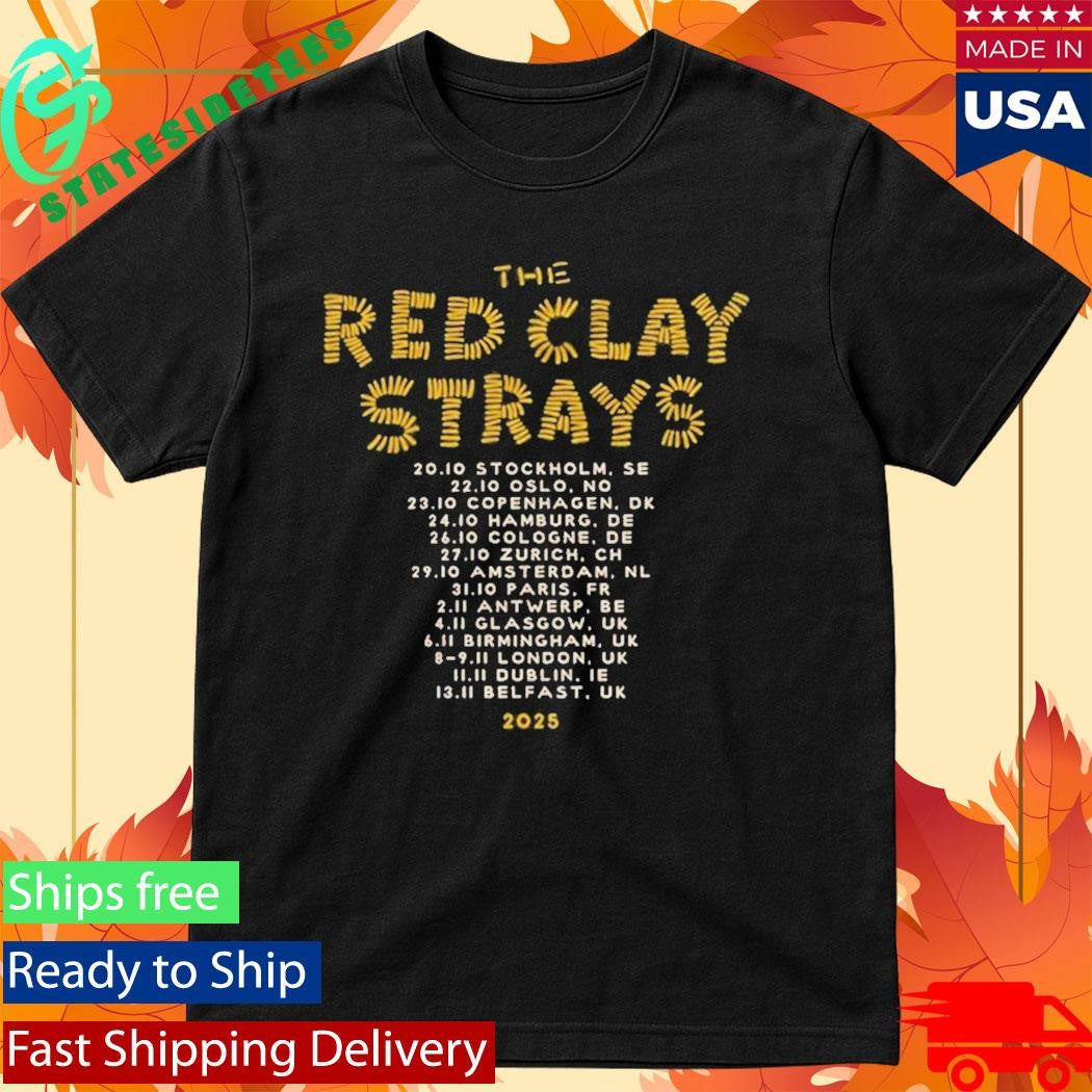 Red Clay Strays Vintage Get Right Tour Europe Shirt