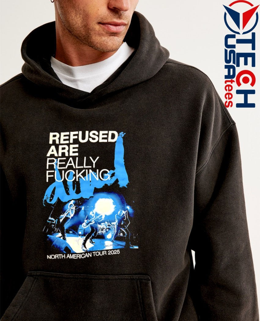 Refused are real really fcking North American Tour 2025 shirt