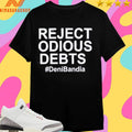 Reject Odious Debts Deni Bandia Shirts
