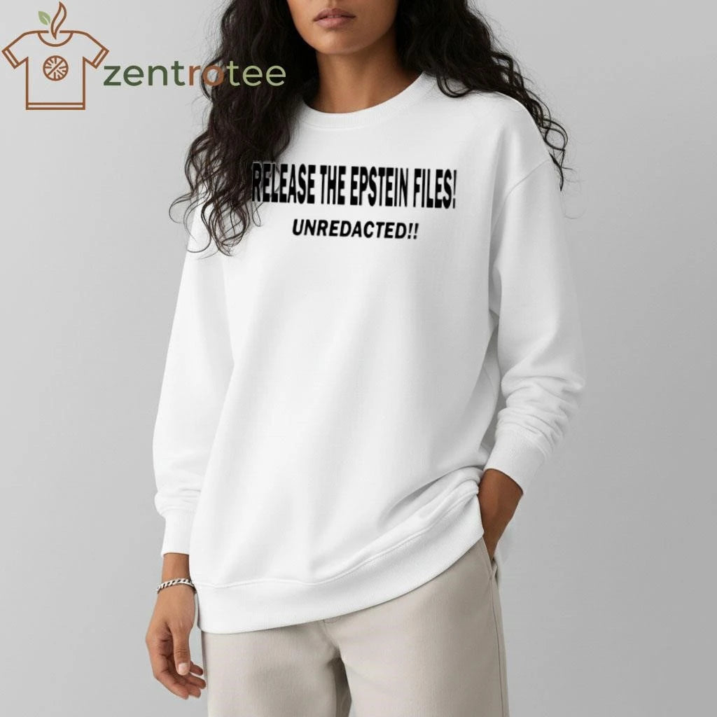 Release the Epstein files! unredacted!! tee