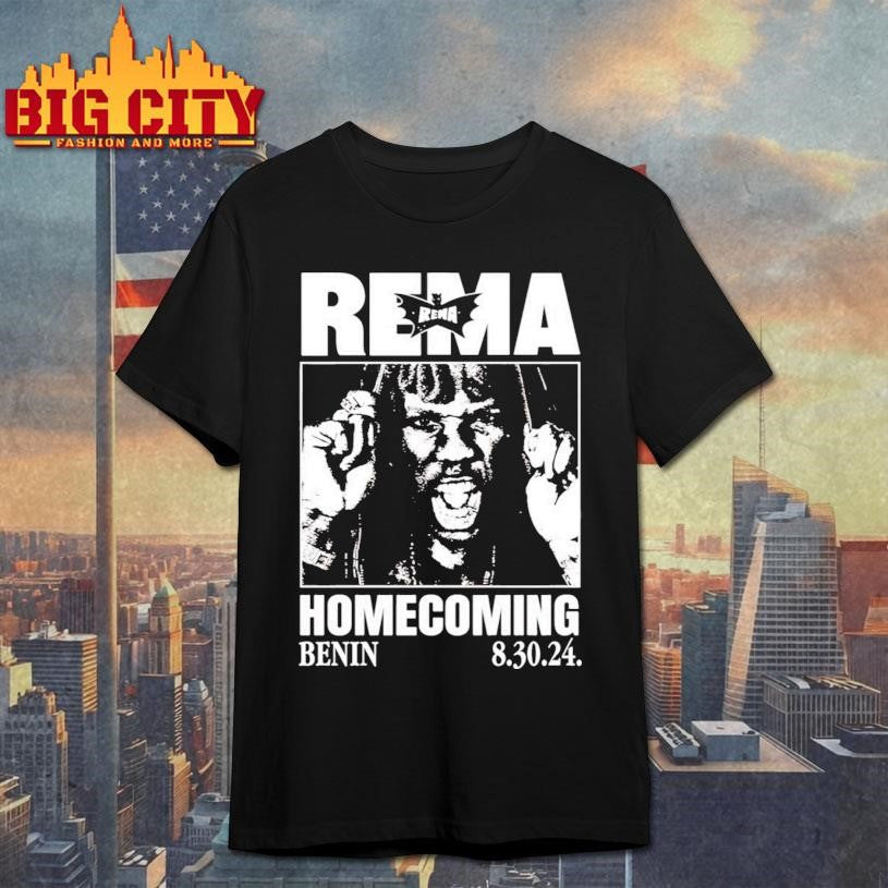 Rema Homecoming Benin 8-30-2024 shirt