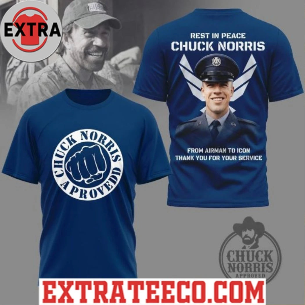 Resi In Peace Chuck Norris Forn Airman To Icon Thank You For Your Service T-Shirt