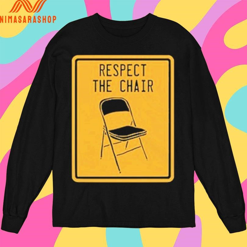 Respect The Chair Parking Shirts